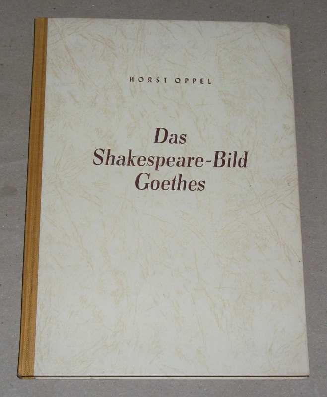 Oppel, Das Shakespeare-Bild Goethes