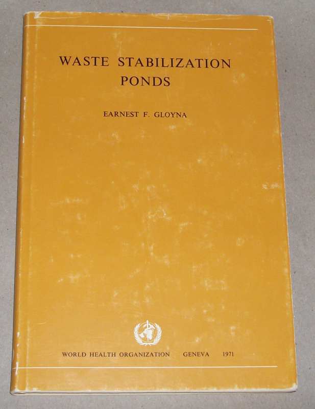 Gloyna, Waste stabilization Ponds