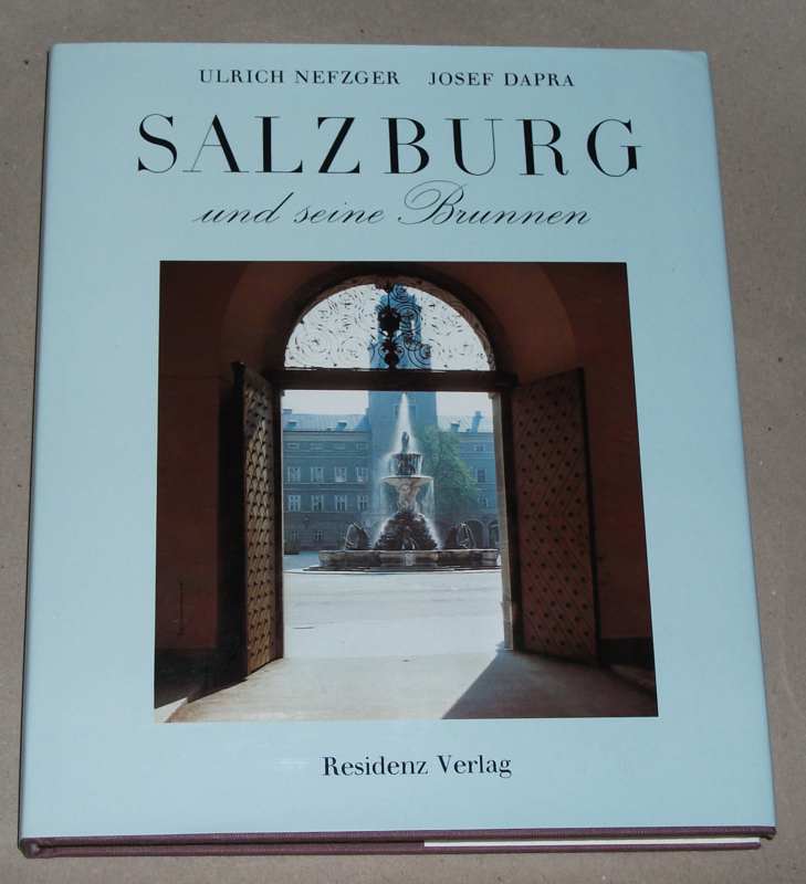 Nefzger, Salzburg und seine Brunnen