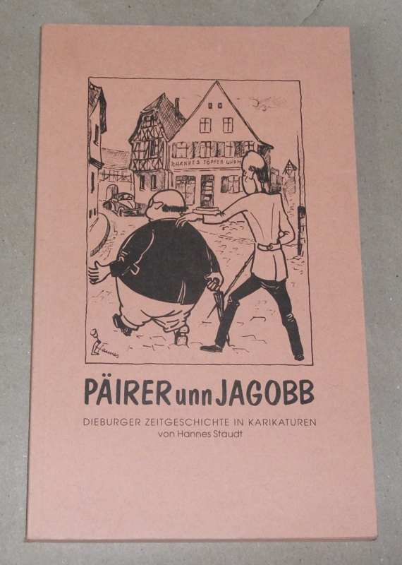 Staudt, Päirer unn Jagobb