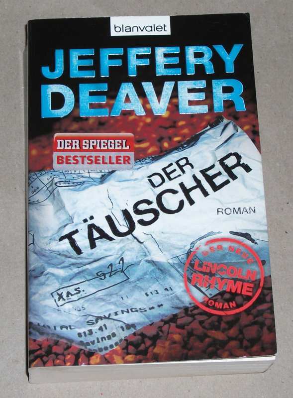 Deaver, Der Täuscher.