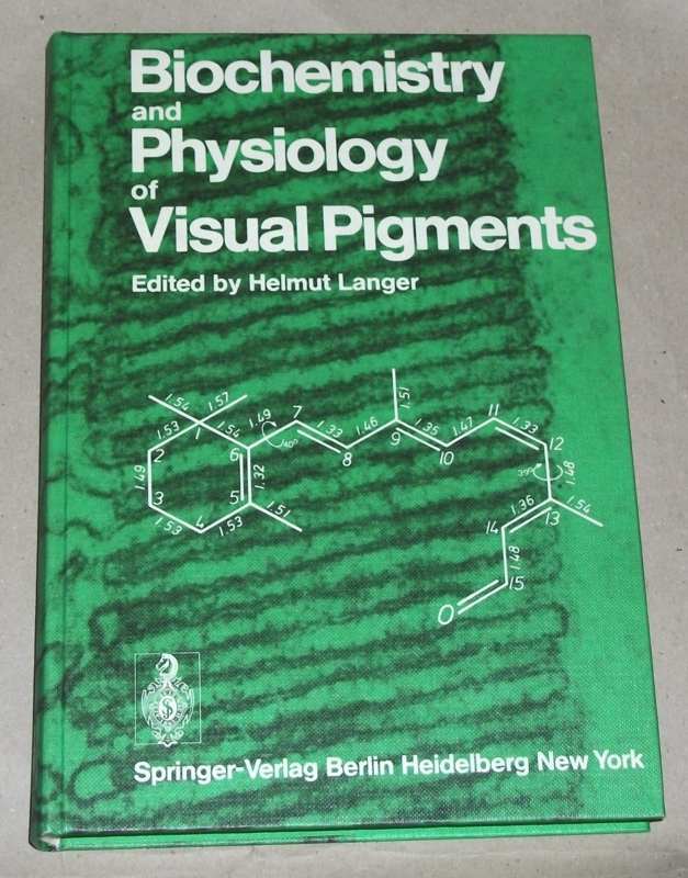 Langer, Biochemistry and physiology of visual pigments