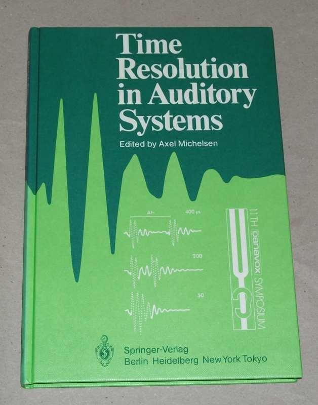 Michelsen, Time resolution in auditory systems
