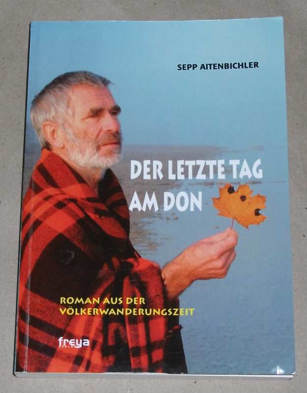 Aitenbichler, Der letzte Tage am Don