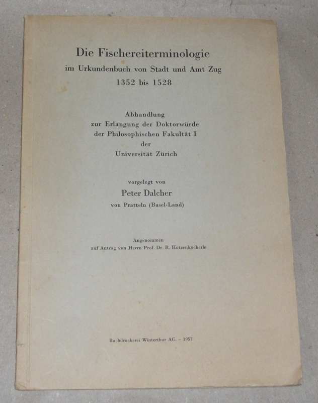Dalcher, Die Fischereiterminologie im Urkundenbuch von Stadt und Amt Zug