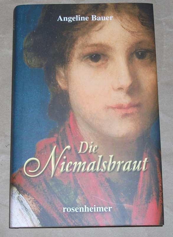 Bauer, Die Niemalsbraut