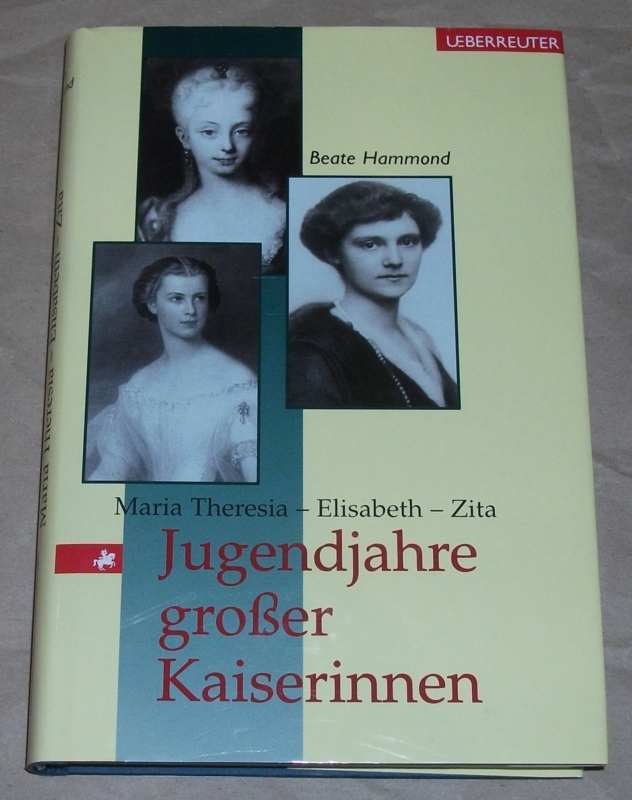 Hammond, Jugendjahre großer Kaiserinnen