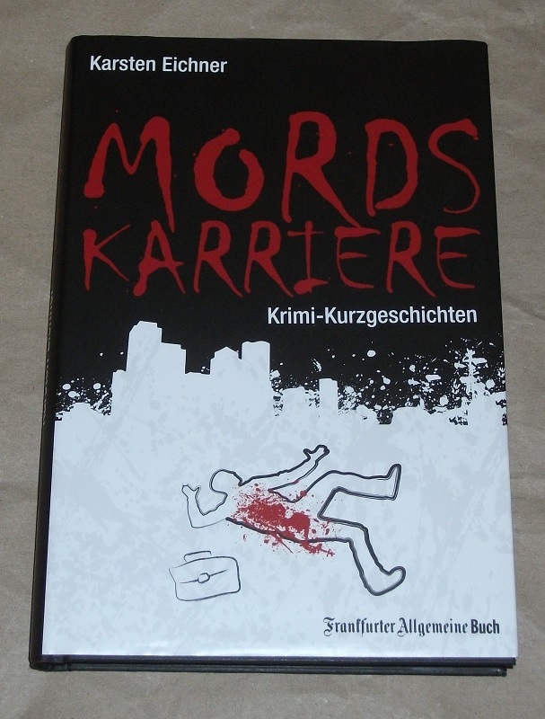 Eichner, Mordskarriere