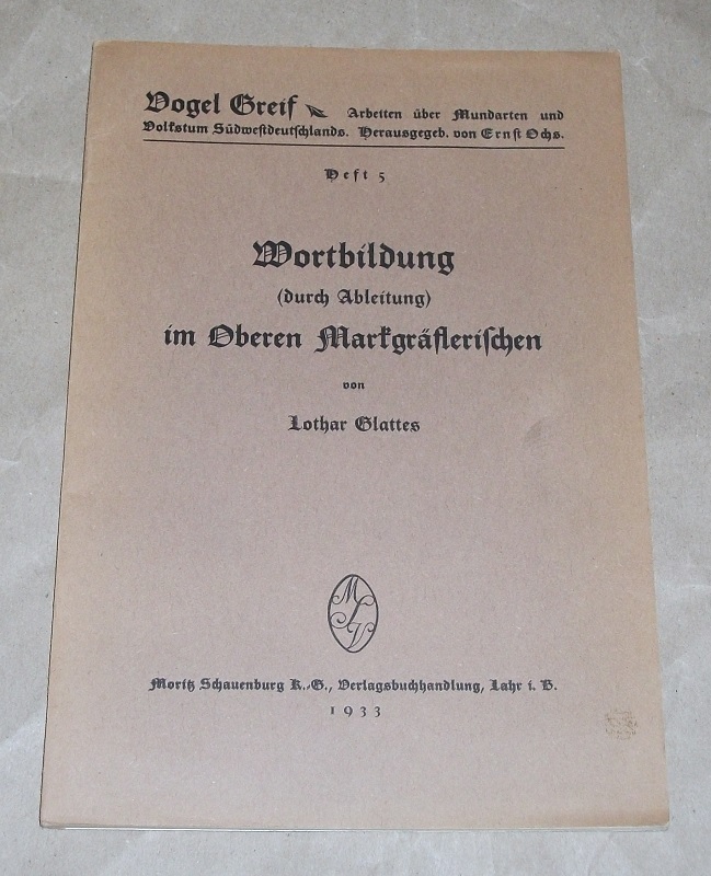Glattes, Wortbildung (durch Ableitung) im oberen Markgräflerischen.