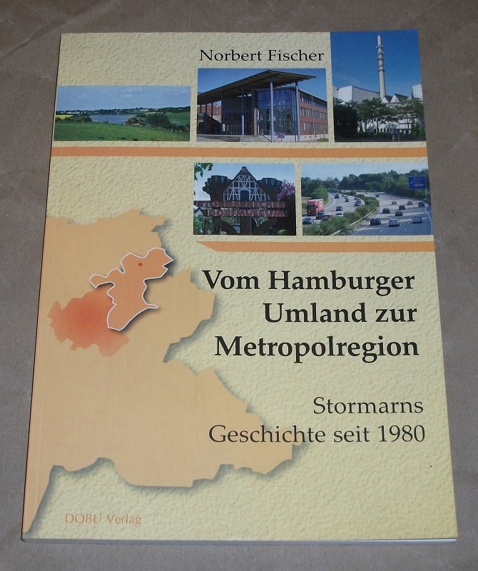 Fischer, Vom Hamburger Umland zur Metropolregion.