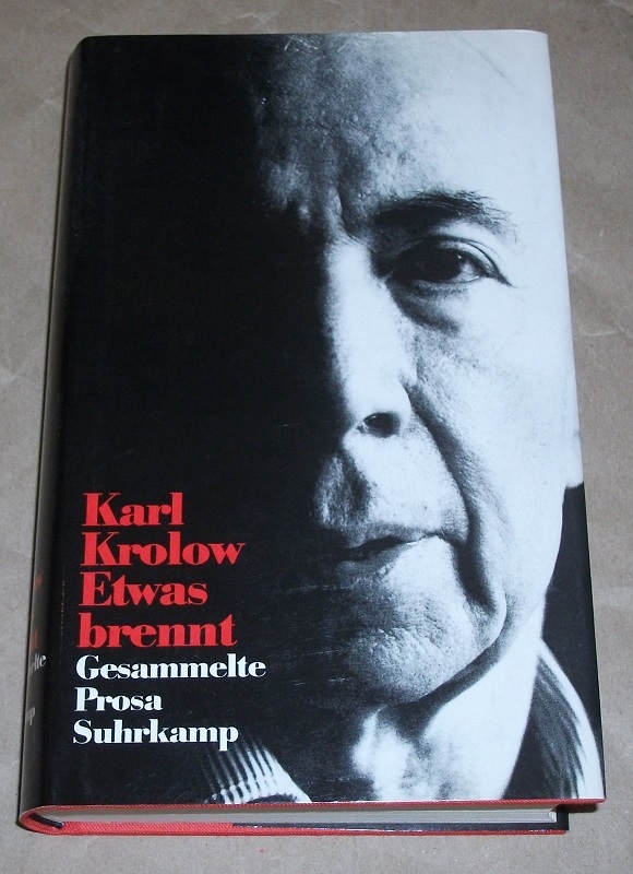 Krolow, Etwas brennt.