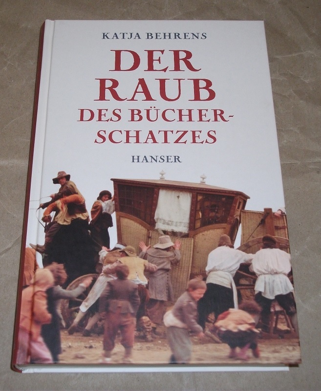 Behrens, Der Raub des Bücherschatzes.
