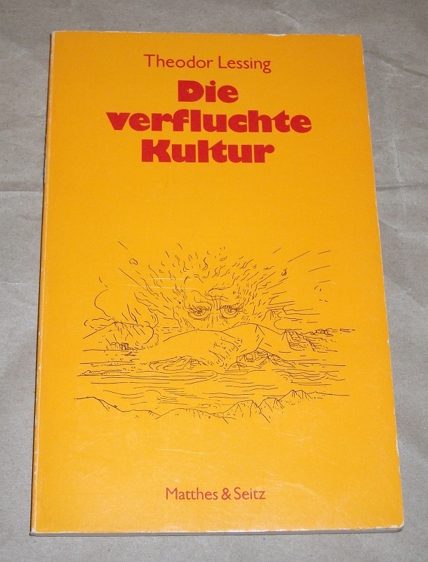 Lessing, Die verfluchte Kultur.