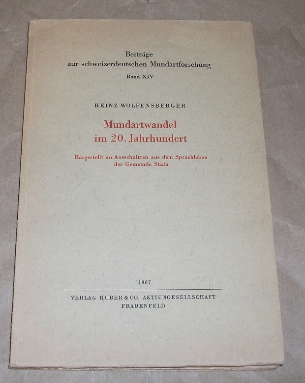 Wolfensberger, Mundartwandel im 20. Jahrhundert.