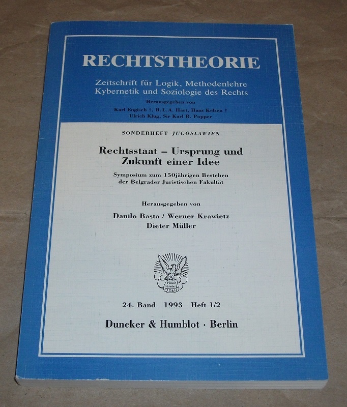 Basta, Rechtsstaat - Ursprung und Zukunft einer Idee.