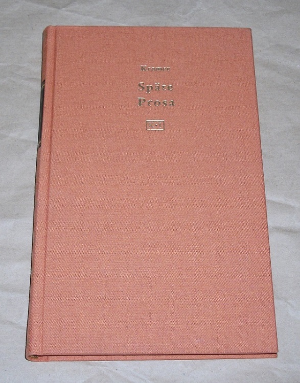 Kromer, Das literarische Werk Band 5: Späte Prosa.