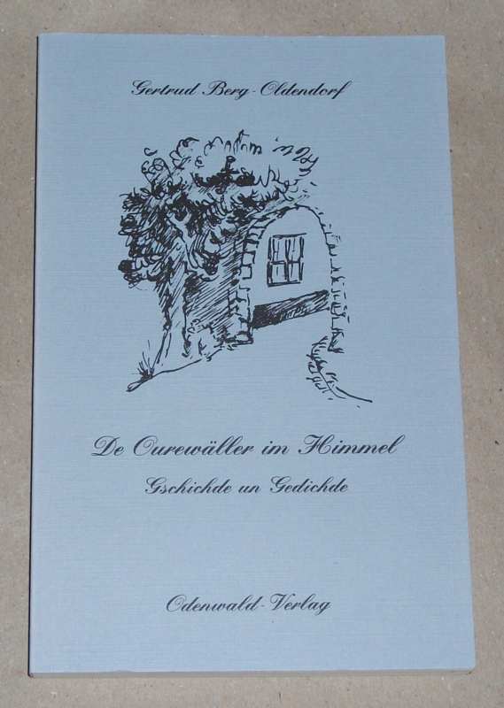 Berg-Oldendorf, De Ourewäller im Himmel.