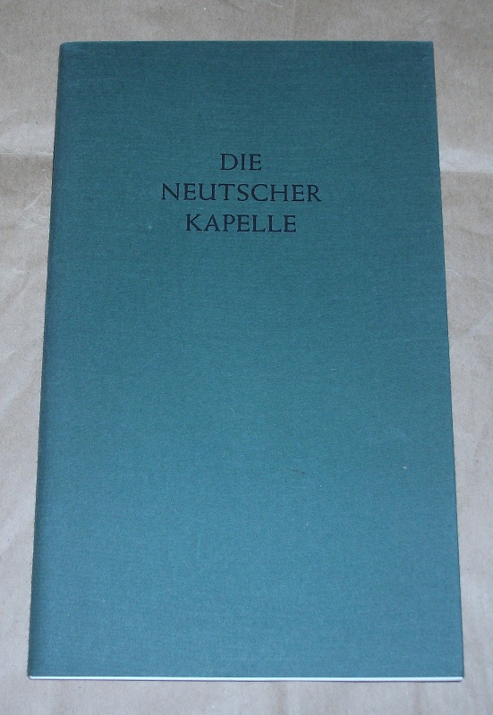 Römer, Die Neutscher Kapelle.