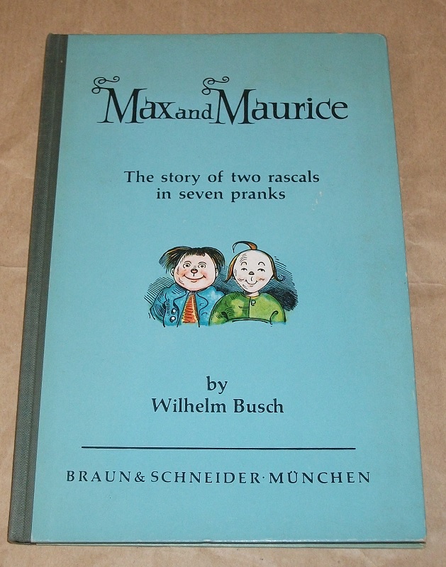 Busch, Max and Maurice.