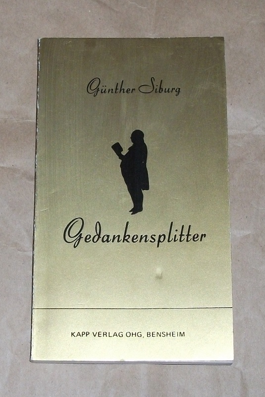 Siburg, Gedankensplitter.