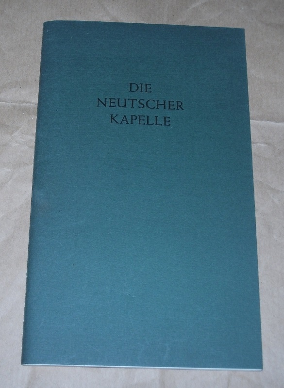 Römer, Die Neutscher Kapelle.