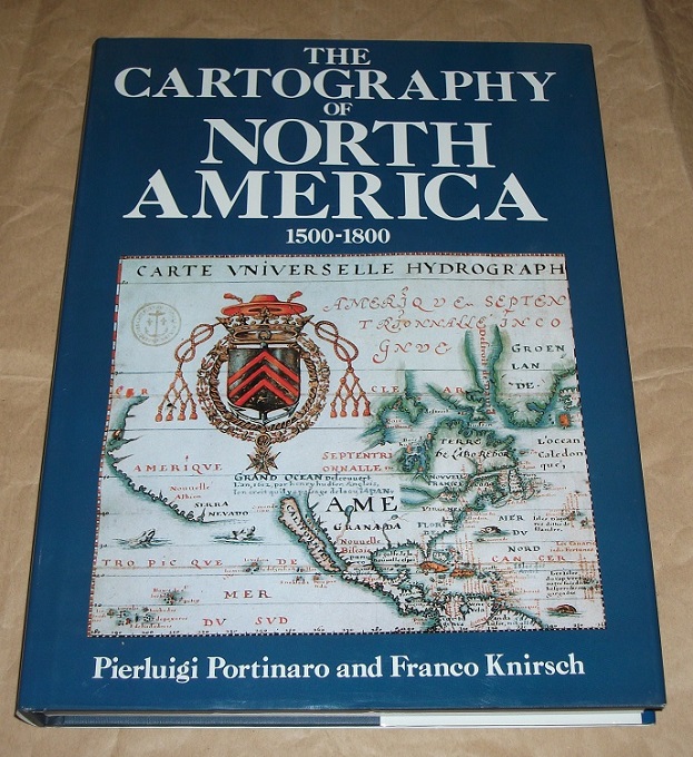 Portinaro, The Cartography of North America 1500 -1800.