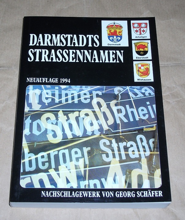Schäfer, Darmstadts Straßennamen.
