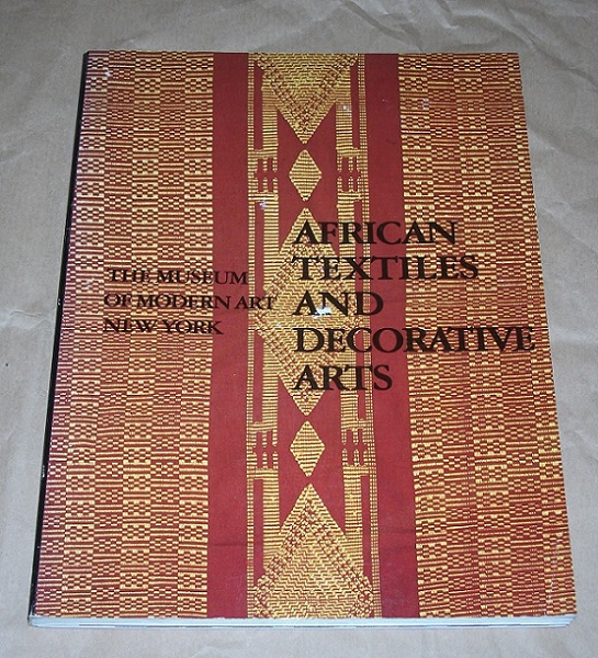 Museum of modern Art New York / Roy Sieber: African textiles and dekorative arts.