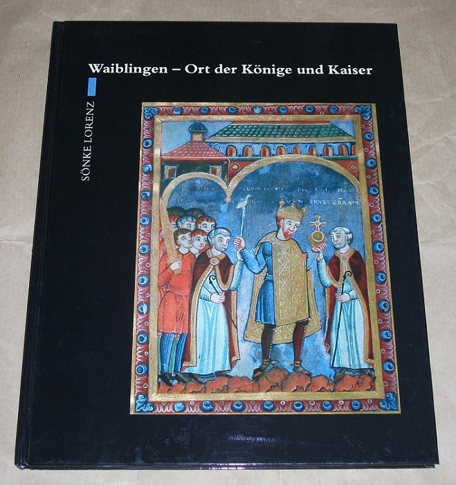 Lorenz, Waiblingen - Ort der Könige und Kaiser.