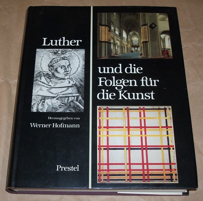 Hofmann, Luther und die Folgen für die Kunst.