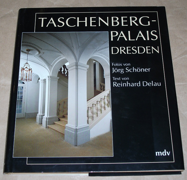Delau, Taschenbergpalais Dresden.