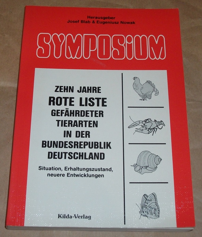 Blab, Zehn Jahre Rote Liste gefährdeter Tierarten in der Bundesrepublik Deutschland.