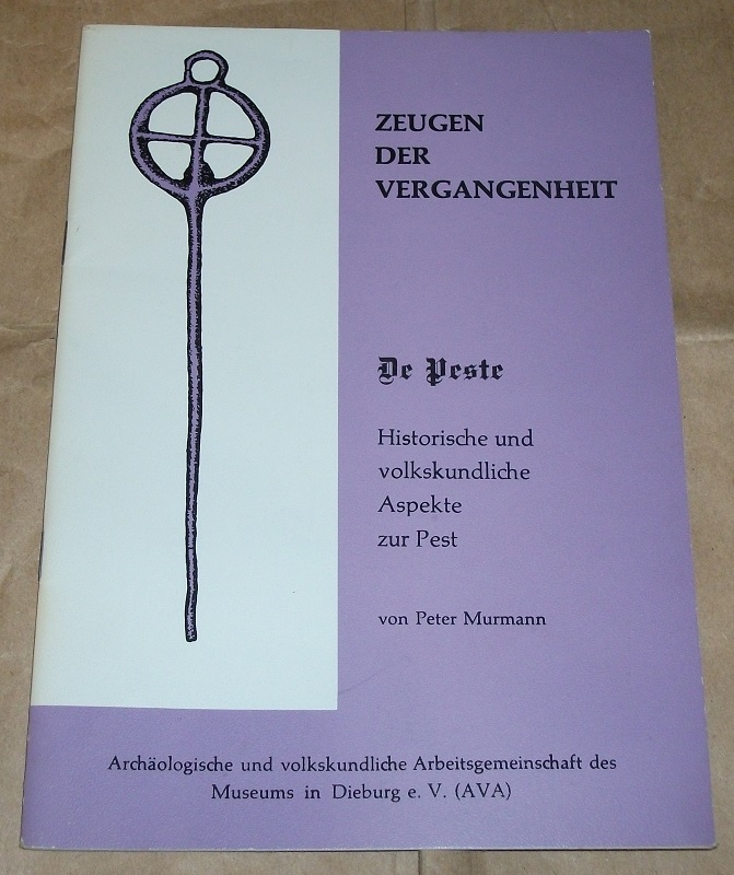 Murmann, De Peste. Historische und volkskundliche Aspekte zur Pest.