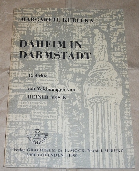 Kubelka, Daheim in Darmstadt.