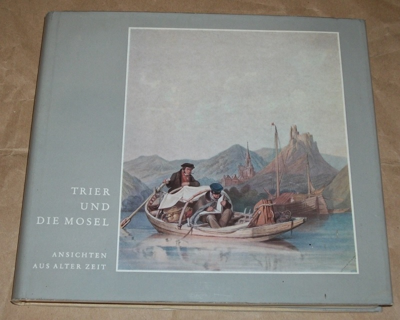 Dieck, Trier und die Mosel.
