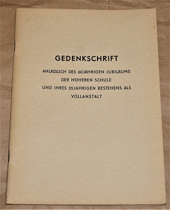Ges. d. Freunde u. ehemaligen Schüler d. Höheren Schule Dieburg: Gedenkschrift