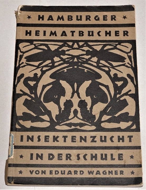 Wagner, Insektenzucht in der Schule.