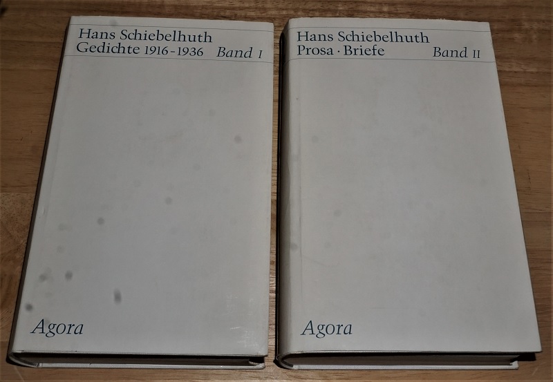 Schiebelhuth, Gedichte 1916-1936 Übertragungen / Prosa Briefe Theaterkritiken.