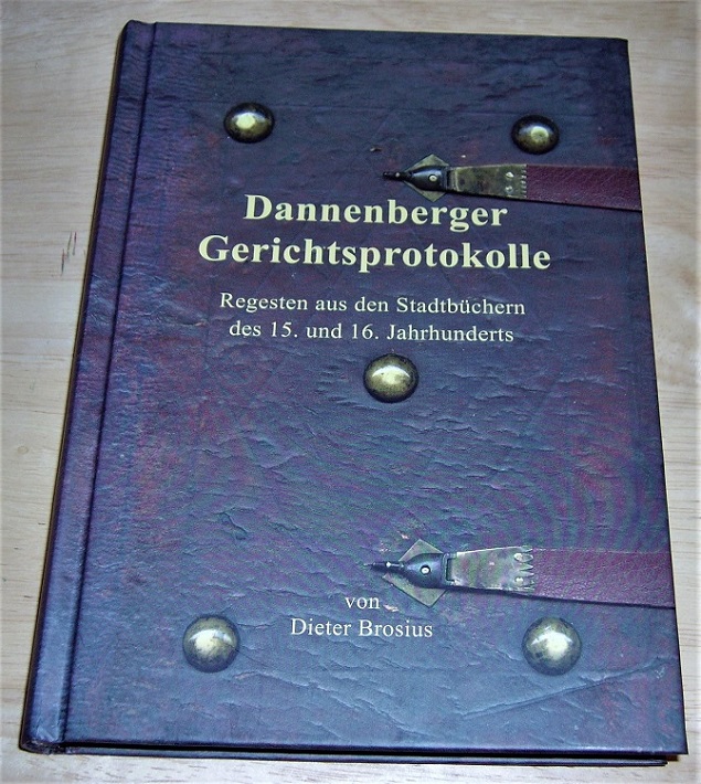 Brosius, Dannenberger Gerichtsprotokolle.