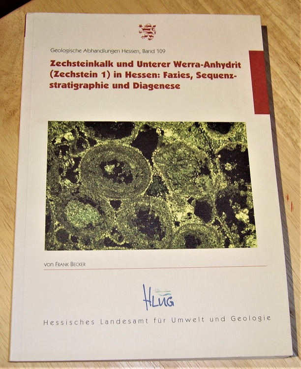 Becker, Zechsteinkalk und Unterer Werra-Anhydrit (Zechstein 1) in Hessen.
