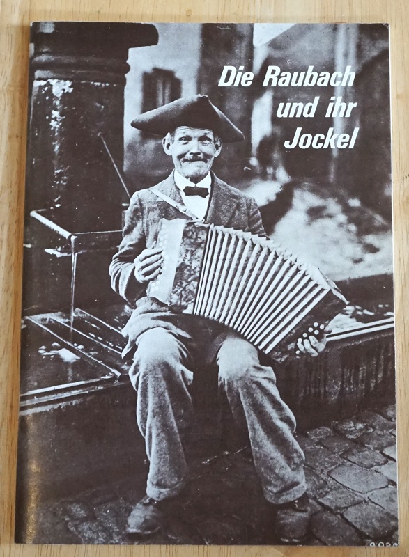 Bartmann, Die Raubach und ihr Jockel.