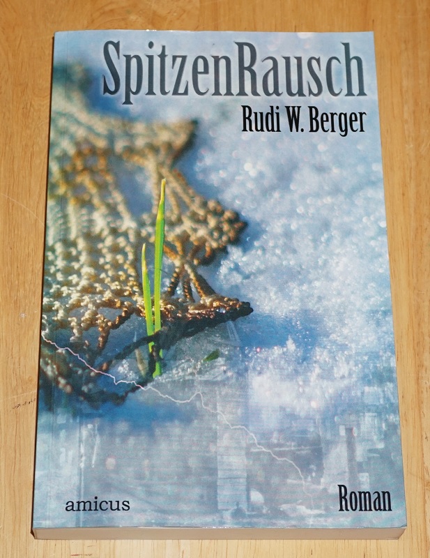 Berger, SpitzenRausch.