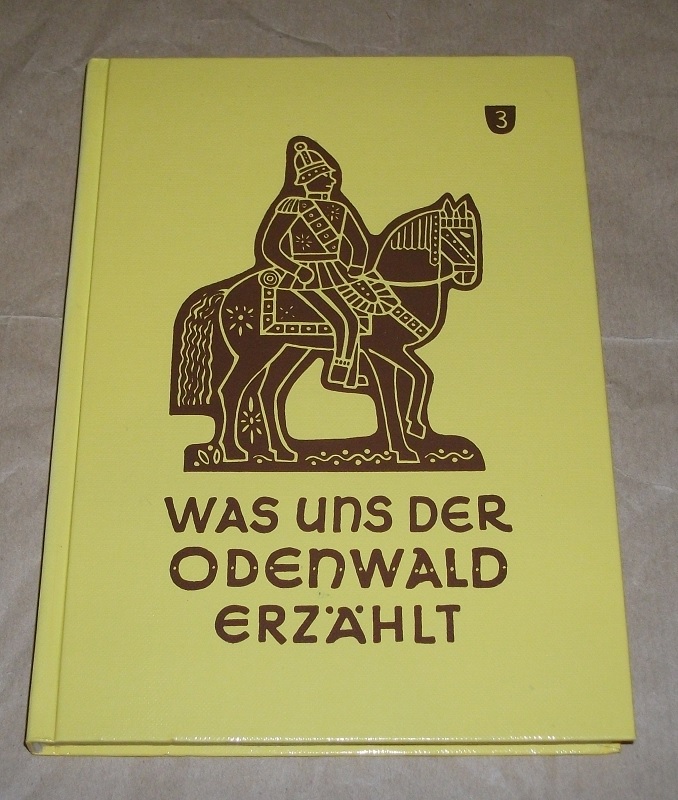 Mößinger, Was uns der Odenwald erzählt 3. Teil.