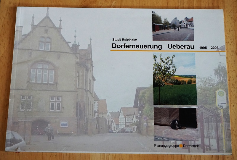 Stadt Reinheim (Hrsg.): Dorferneuerung Ueberau 1995 - 2003.