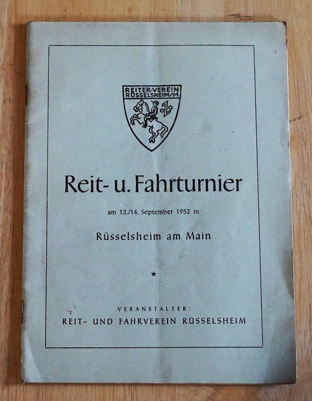 Reit- und Fahrverein Rüsselsheim: Reit- und Fahrturnier am 13. / 14. September 1952 in Rüsselsheim am Main.