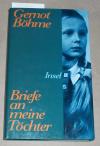 Böhme, Briefe an meine Töchter