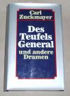 Zuckmayer, Des Teufels General und andere Dramen