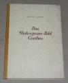 Oppel, Das Shakespeare-Bild Goethes