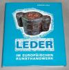 Gall, Leder im europäischen Kunsthandwerk