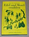 Weitershagen, Eifel und Mosel erzählen